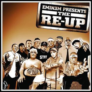 <i>Eminem Presents: The Re-Up</i> 2006 compilation album by Shady Records