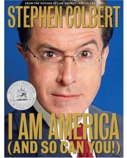 <i>I Am America (And So Can You!)</i> Book by Stephen Colbert