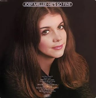 <i>Hes So Fine</i> (album) 1971 studio album by Jody Miller