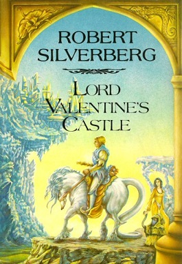 <span class="mw-page-title-main">Lord Valentine's Castle</span> 1980 novel by Robert Silverberg