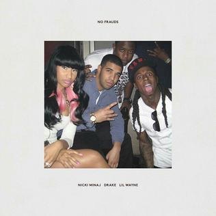 <span class="mw-page-title-main">No Frauds</span> Single by Nicki Minaj featuring Drake and Lil Wayne (2017)