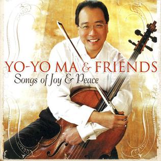 <i>Songs of Joy & Peace</i> 2008 studio album by Yo-Yo Ma & Friends