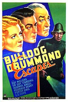 <i>Bulldog Drummond Escapes</i> 1937 film by James P. Hogan