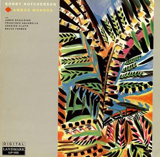 <i>Ambos Mundos</i> (album) 1989 studio album by Bobby Hutcherson