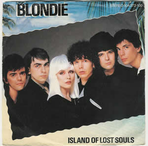 <span class="mw-page-title-main">Island of Lost Souls (song)</span> 1982 single by Blondie