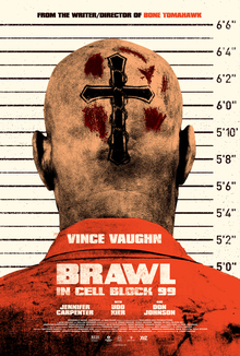 <i>Brawl in Cell Block 99</i> 2017 American film by S. Craig Zahler