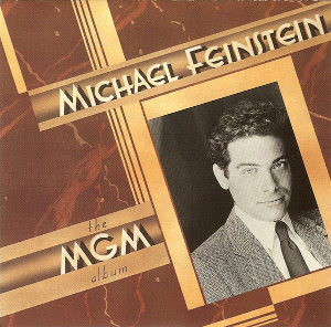 <i>The M.G.M. Album</i> 1989 studio album by Michael Feinstein