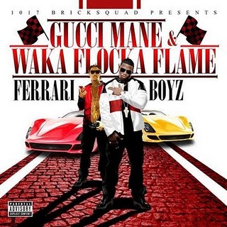 <i>Ferrari Boyz</i> 2011 studio album by Waka Flocka Flame & Gucci Mane