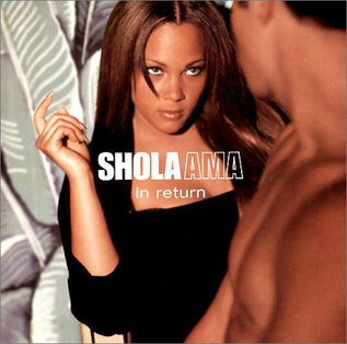 <i>In Return</i> (Shola Ama album) 1999 studio album by Shola Ama