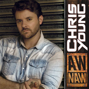 <span class="mw-page-title-main">Aw Naw</span> 2013 single by Chris Young