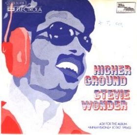 <span class="mw-page-title-main">Higher Ground (Stevie Wonder song)</span> 1973 single by Stevie Wonder