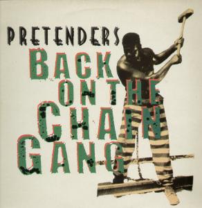 <span class="mw-page-title-main">Back on the Chain Gang</span> 1982 single by the Pretenders