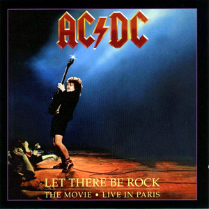 <i>Let There Be Rock: The Movie – Live in Paris</i> 1997 live album / Soundtrack album by AC/DC