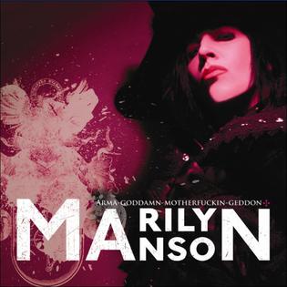 <span class="mw-page-title-main">Arma-goddamn-motherfuckin-geddon</span> 2009 single by Marilyn Manson