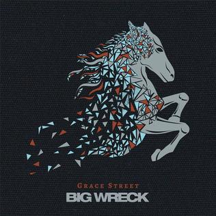 <i>Grace Street</i> (album) 2017 studio album by Big Wreck