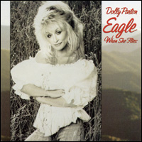 <i>Eagle When She Flies</i> 1991 studio album by Dolly Parton