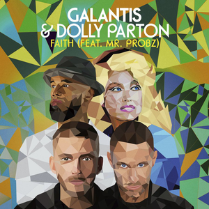 <span class="mw-page-title-main">Faith (Galantis and Dolly Parton song)</span> 2019 single by Galantis and Dolly Parton featuring Mr. Probz