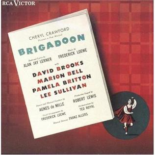 <i>Brigadoon</i> Musical by Frederick Loewe and Alan Jay Lerner