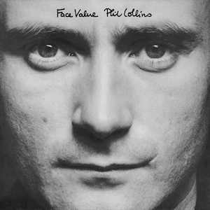 <i>Face Value</i> (album) 1981 studio album by Phil Collins