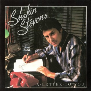 <span class="mw-page-title-main">A Letter to You</span> 1984 single by Shakin Stevens