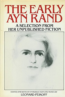 <i>The Early Ayn Rand</i> 1984 Ayn Rand anthology