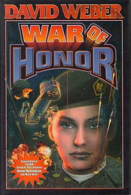 <i>War of Honor</i> 2002 science fiction novel by David Weber