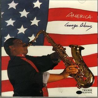 <i>America</i> (George Adams album) 1990 studio album by George Adams