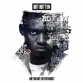 <span class="mw-page-title-main">Are You Not Entertained?</span> 2012 single by Dot Rotten