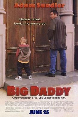 <i>Big Daddy</i> (1999 film) 1999 film directed by Dennis Dugan