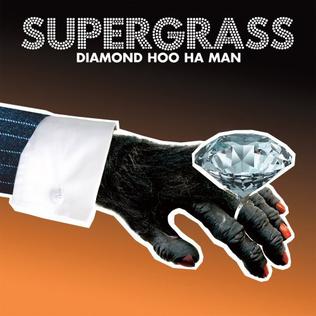 <span class="mw-page-title-main">Diamond Hoo Ha Man</span> 2008 single by Supergrass