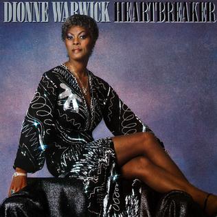 <i>Heartbreaker</i> (Dionne Warwick album) 1982 studio album by Dionne Warwick