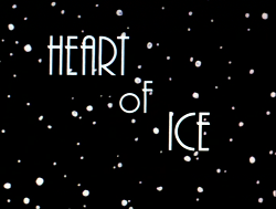 Heart of Ice (<i>Batman: The Animated Series</i>) 14th episode of the 1st season of Batman: The Animated Series