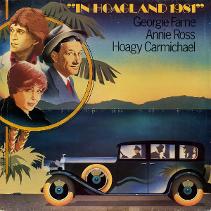 <i>In Hoagland</i> 1981 studio album by Georgie Fame, Annie Ross and Hoagy Carmichael