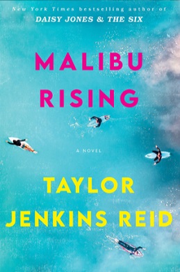 <i>Malibu Rising</i> 2021 novel by Taylor Jenkins Reid