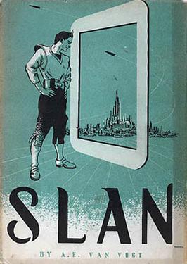 <i>Slan</i> 1940 novel by A. E. van Vogt