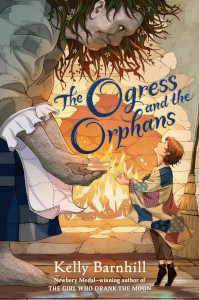 <i>The Ogress and the Orphans</i> 2022 childrens book by Kelly Barnhill