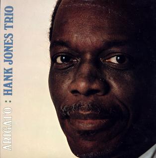 <i>Arigato</i> (Hank Jones album) 1977 studio album by Hank Jones Trio