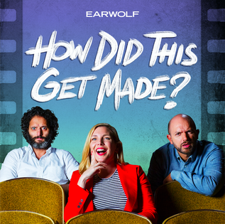 <i>How Did This Get Made?</i> American comedy podcast