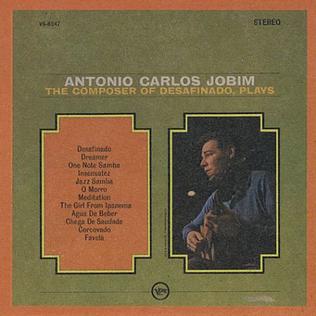 <i>The Composer of Desafinado Plays</i> 1963 studio album by Antônio Carlos Jobim