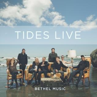 <i>Tides Live</i> 2014 live album by Bethel Music