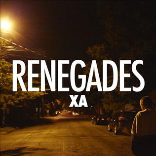 <span class="mw-page-title-main">Renegades (X Ambassadors song)</span> 2015 single by X Ambassadors