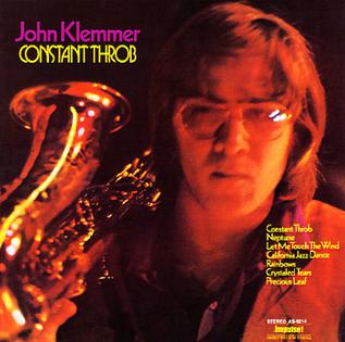 <i>Constant Throb</i> 1971 studio album by John Klemmer