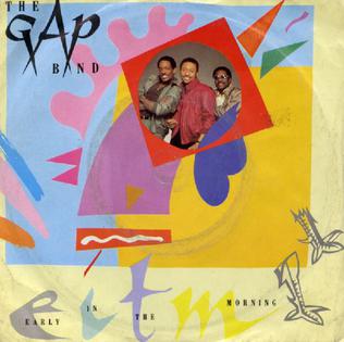 <span class="mw-page-title-main">Early in the Morning (Gap Band song)</span> 1982 single by The Gap Band