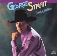 <i>Holding My Own</i> 1992 studio album by George Strait