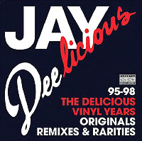 <i>Jay Deelicious: The Delicious Vinyl Years</i> 2007 compilation album by J Dilla