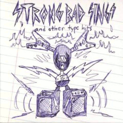 <i>Strong Bad Sings (and Other Type Hits)</i> 2003 soundtrack album by The Brothers Chaps and Y-O-U