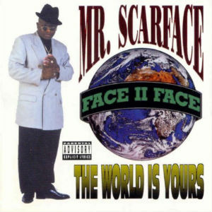 <i>The World Is Yours</i> (Scarface album) 1993 studio album by Scarface