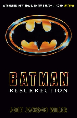 <i>Batman: Resurrection</i> John Jackson Miller novel