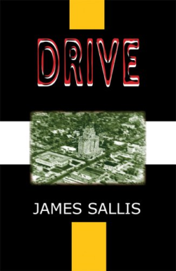 <i>Drive</i> (novel) Novel by James Sallis