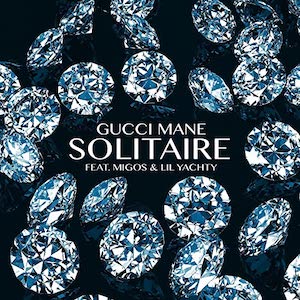 <span class="mw-page-title-main">Solitaire (Gucci Mane song)</span> 2018 single by Gucci Mane featuring Migos and Lil Yachty